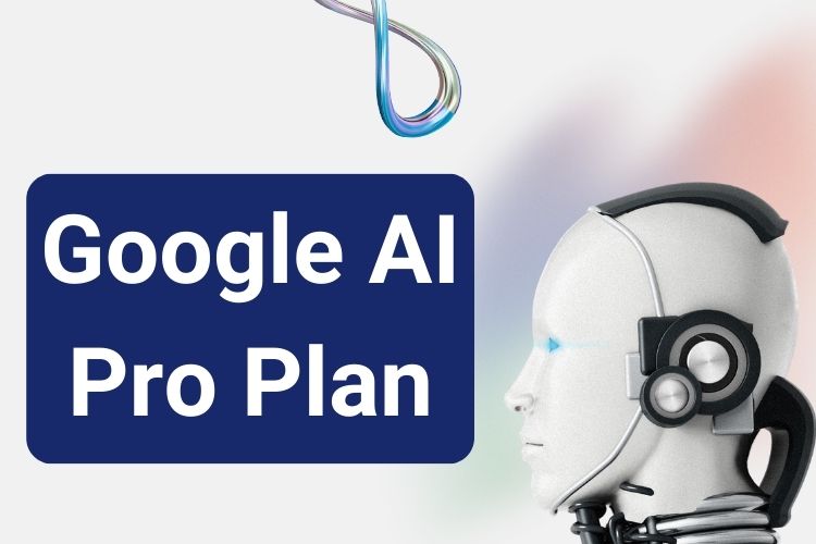 Google AI Pro Plan