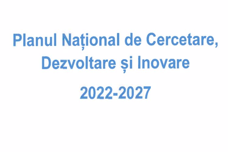 Planului Național de Cercetare Dezvoltare și Inovare 2022-2027 - Calendar lansare competiții